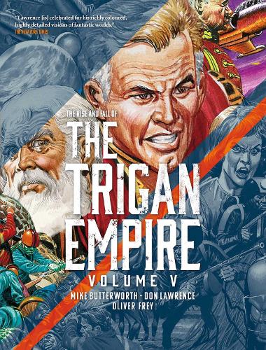 The Rise and Fall of the Trigan Empire, Volume V Volume 5