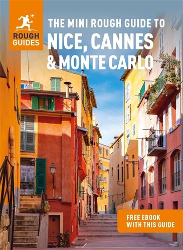 The Mini Rough Guide to Nice, Cannes & Monte Carlo: Travel Guide with eBook