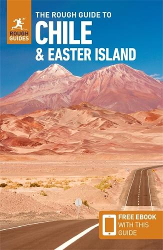 The Rough Guide to Chile & Easter Island: Travel Guide with eBook