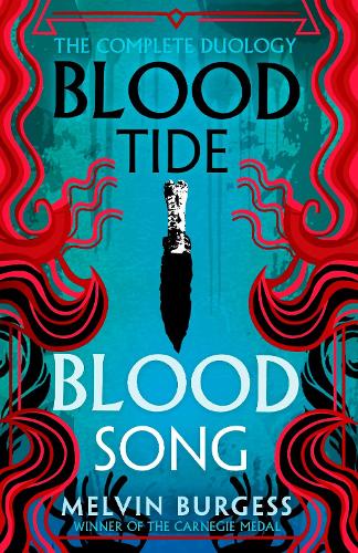 Bloodtide & Bloodsong: The Complete Duology