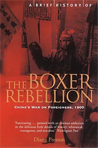 A Brief History of the Boxer Rebellion