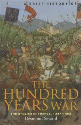 A Brief History of the Hundred Years War