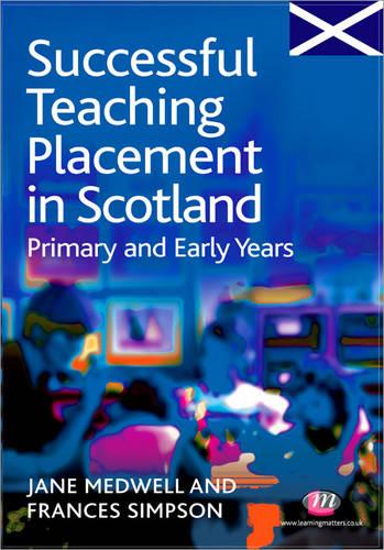 Successful Teaching Placement in Scotland Primary and Early Years