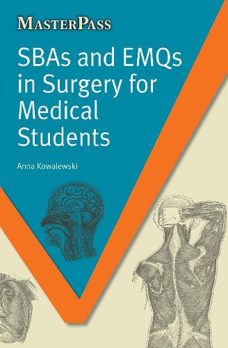 SBAs and EMQs in Surgery for Medical Students