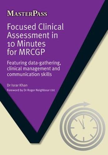 Focused Clinical Assessment in 10 Minutes for MRCGP