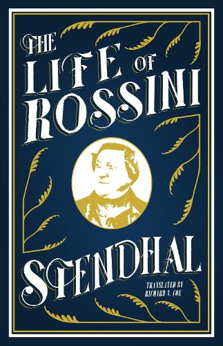 The Life of Rossini