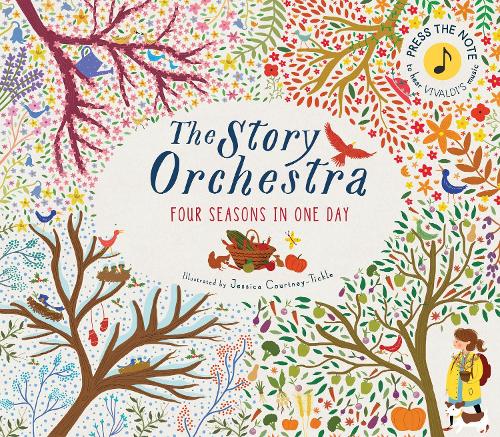 The Story Orchestra: Four Seasons in One Day Volume 1