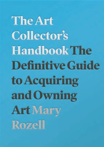 The Art Collector's Handbook