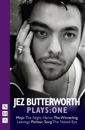 Jez Butterworth Plays: One
