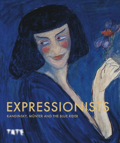 Expressionists: Kandinsky, Münter and The Blue Rider