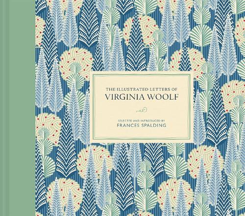 The Illustrated Letters of Virginia Woolf Volume 7