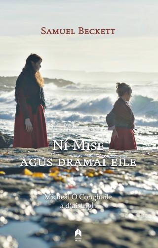 Ni Mise agus Dramai Eile