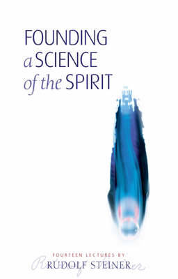 Founding a Science of the Spirit