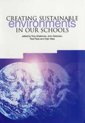 Creating Sustainable Environments in Our Schools