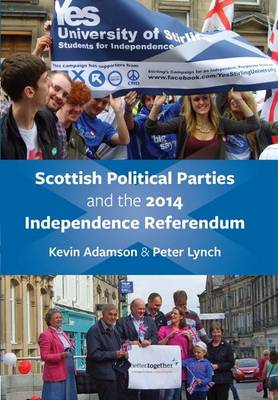 Scottish Political Parties and 2014 Independence Referendum 2014