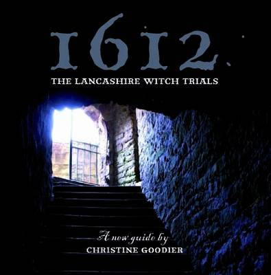 1612: the Lancashire Witch Trials