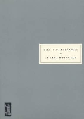 Tell it to a Stranger