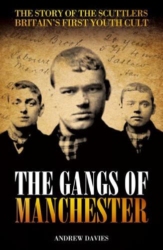 The Gangs of Manchester