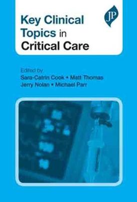 Key Clinical Topics in Critical Care