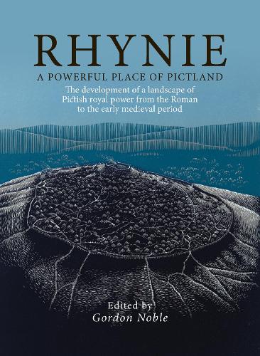 Rhynie, A Powerful Place of Pictland
