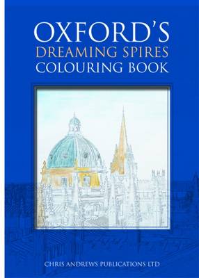 Oxford's Dreaming Spires Colouring Book