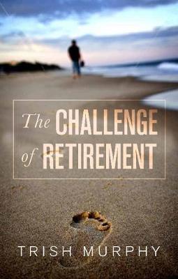 The Challenge of Retirement