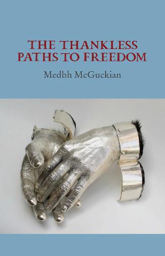 The Thankless Paths to Freedom