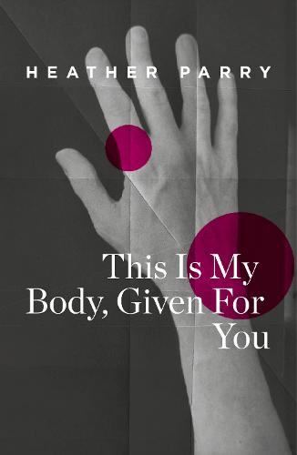 This Is My Body, Given For You