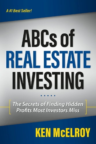 The ABCs of Real Estate Investing