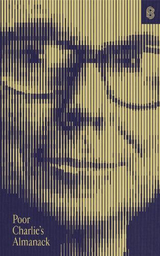 Poor Charlie's Almanack by Charles T. Munger