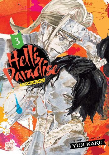 Hell's Paradise: Jigokuraku, Vol. 3 Volume 3