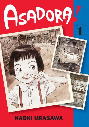 Asadora!, Vol. 1 Volume 1