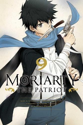 Moriarty the Patriot, Vol. 9 Volume 9