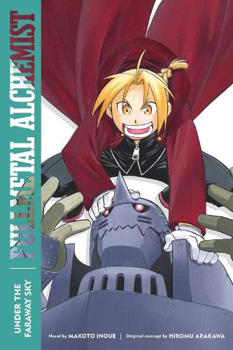Fullmetal Alchemist: Under the Faraway Sky Volume 4