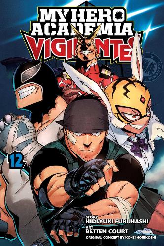 My Hero Academia: Vigilantes, Vol. 12 Volume 12