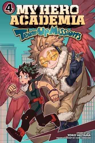 My Hero Academia: Team-Up Missions, Vol. 4 Volume 4
