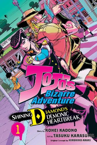 JoJo's Bizarre Adventure: Shining Diamond's Demonic Heartbreak, Vol. 1 Volume 1