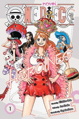 One Piece: Heroines, Vol. 1 Volume 1