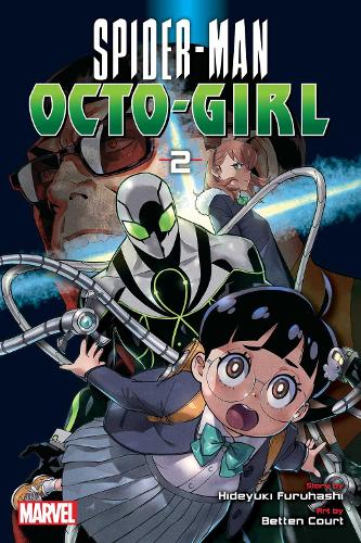 Spider-Man: Octo-Girl, Vol. 2 Volume 2