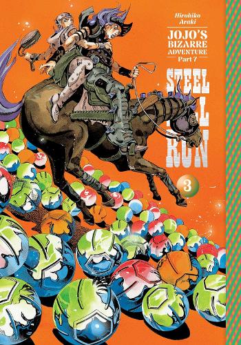 JoJo's Bizarre Adventure: Part 7--Steel Ball Run, Vol. 3 Volume 3