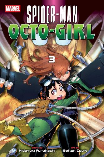 Spider-Man: Octo-Girl, Vol. 3 Volume 3