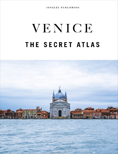 Venice - The Secret Atlas