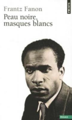 Peau noire, masques blancs