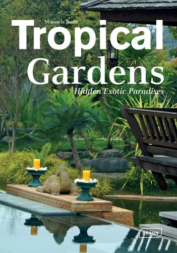 Tropical Gardens