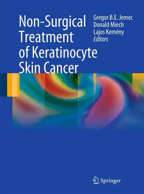 Non-Surgical Treatment of Keratinocyte Skin Cancer