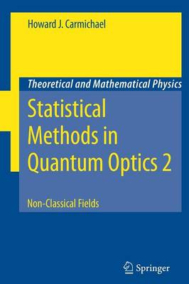 Statistical Methods in Quantum Optics 2