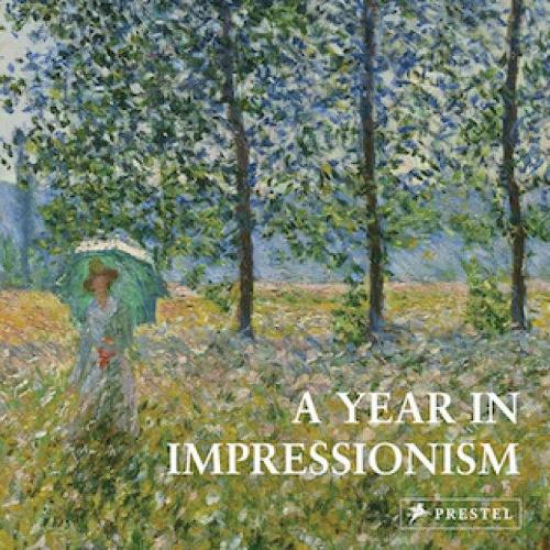 A Year in Impressionism