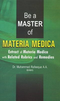 Be a Master of Materia Medica