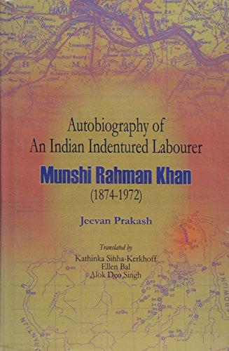 Autobiography of an Indian Indentured Labourer