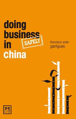 Doing Business (safely) in China